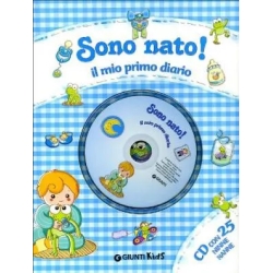 kids - Sono Nato Il Mio Primo Diario Con Cd Con 25 Ninne Nanne